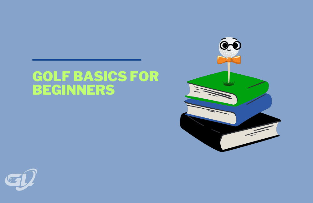 Golf Basics for Beginners